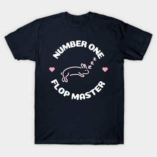 Number one flop master T-Shirt